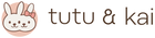 Tutu & Kai
